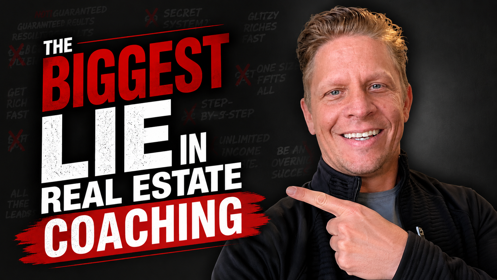 The Biggest Lie in Real Estate Coaching